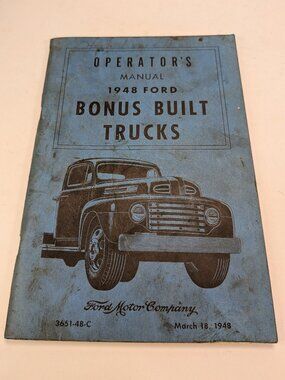 Original 1948 Ford "Bonus Built" Trucks Operator's Manual F-Series F1-F8
